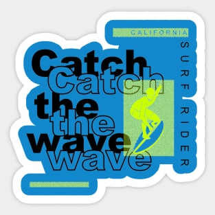 catch the wave California surfer Sticker